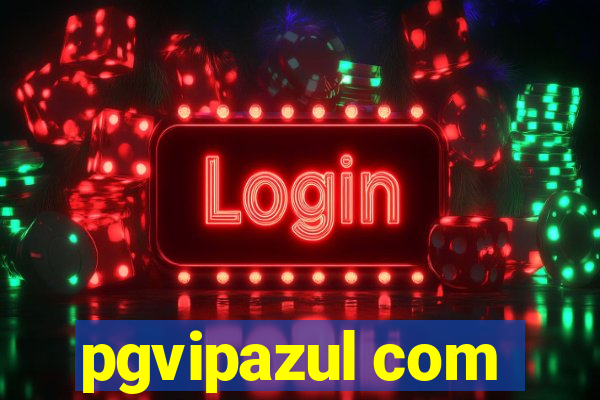 pgvipazul com